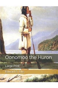 Oonomoo the Huron