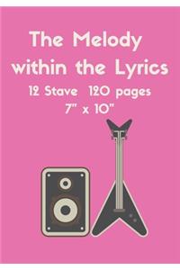 The Melody Within the Lyrics