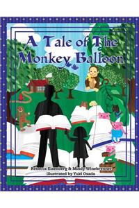 A Tale of the Monkey Balloon