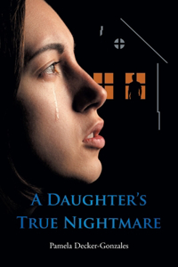Daughter's True Nightmare