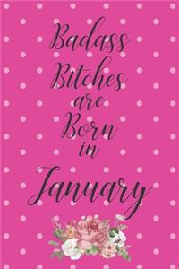 Badass Bitches are Born in January