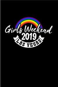 Girls Weekend 2019 Las Vegas