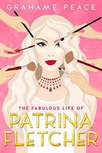 Fabulous Life of Patrina Fletcher