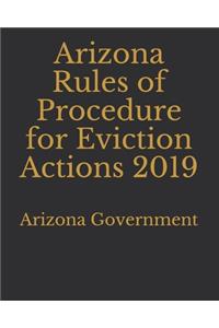 Arizona Rules of Procedure for Eviction Actions 2019