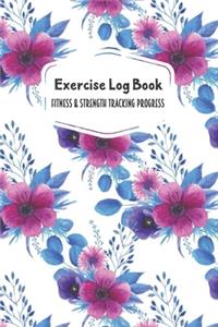 Exercise Log Book Fitness & Strength Tracking Progress