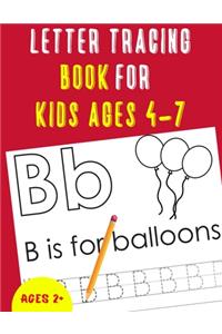 Letter Tracing Book for Kids Ages 4-7