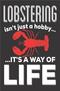 Lobstering Isn't Just A Hobby It's A Way Of Life