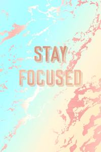 Stay Focused