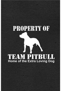 Property of Team Pitbull Home of the Extra Loving Dog A5 Lined Notebook