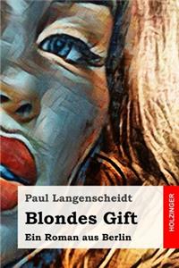 Blondes Gift