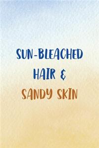 Sun-bleached Hair & Sandy Skin