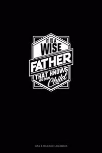 It Is A Wise Father That Knows His Own Child
