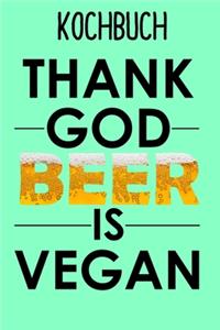 Kochbuch Vegan Thank God Beer is Vegan