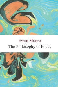 The Philosophy of Focus