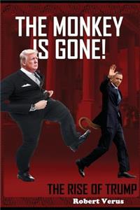 The Monkey Is Gone