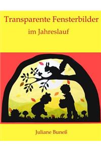 Transparente Fensterbilder Im Jahreslauf
