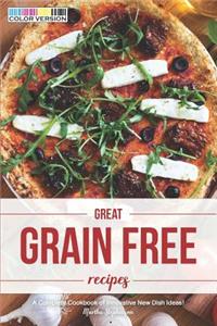 Great Grain Free Recipes