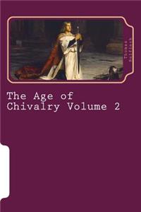 The Age of Chivalry Volume 2