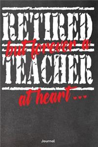 Retired But Forever a Teacher at Heart