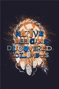 Native Americans Discovered Columbus