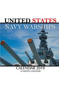 United States Navy Warships 2019