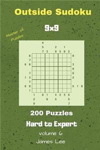 Outside Sudoku Puzzles - 200 Hard to Expert 9x9 vol. 6