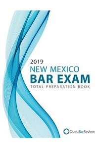 2019 New Mexico Bar Exam Total Preparation Book