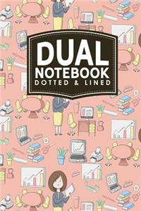Dual Notebook - Dotted & Lined