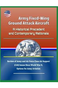 Army Fixed-Wing Ground Attack Aircraft