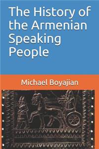 The History of the Armenian Speaking People