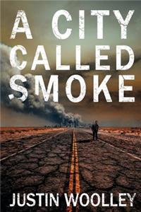 A City Called Smoke: The Territory 2