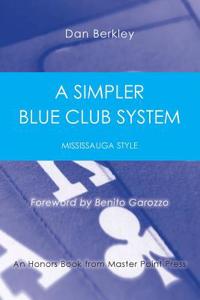 Simpler Blue Club System