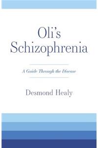 Oli's Schizophrenia