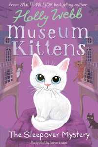 The Sleepover Mystery (Museum Kittens)