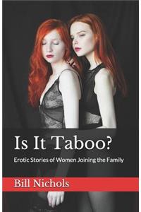 Is It Taboo?