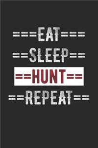 Hunters Journal - Eat Sleep Hunt Repeat