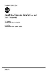 Halophytes, Algae, and Bacteria Food and Fuel Feedstocks