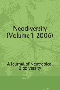 Neodiversity (Volume 1, 2006)