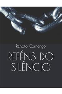 Reféns Do Silêncio
