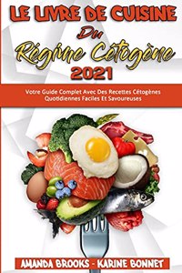 Le Livre De Cuisine Du Régime Cétogène 2021