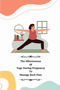 Effectiveness of Yoga during Pregnancy To Manage Back Pain