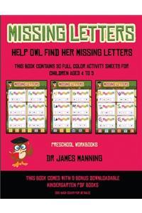 Preschool Workbooks (Missing letters - Help Owl find her missing letters)