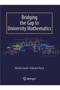 Bridging the Gap to University Mathematics