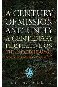A Century of Mission and Unity