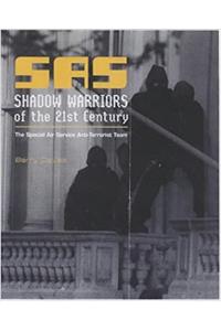 SAS Shadow Warriors of the 21st Century