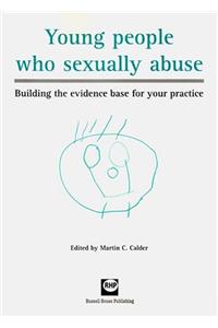 Young People Who Sexually Abuse