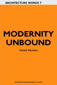 Modernity Unbound