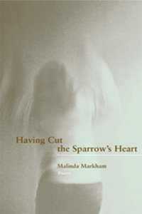 Having Cut the Sparrow's Heart