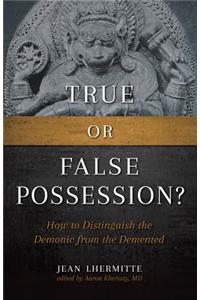 True or False Possession?