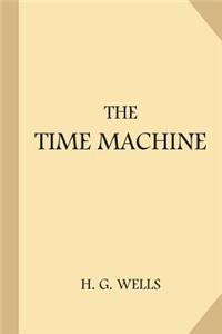 Time Machine [1898 Edition]